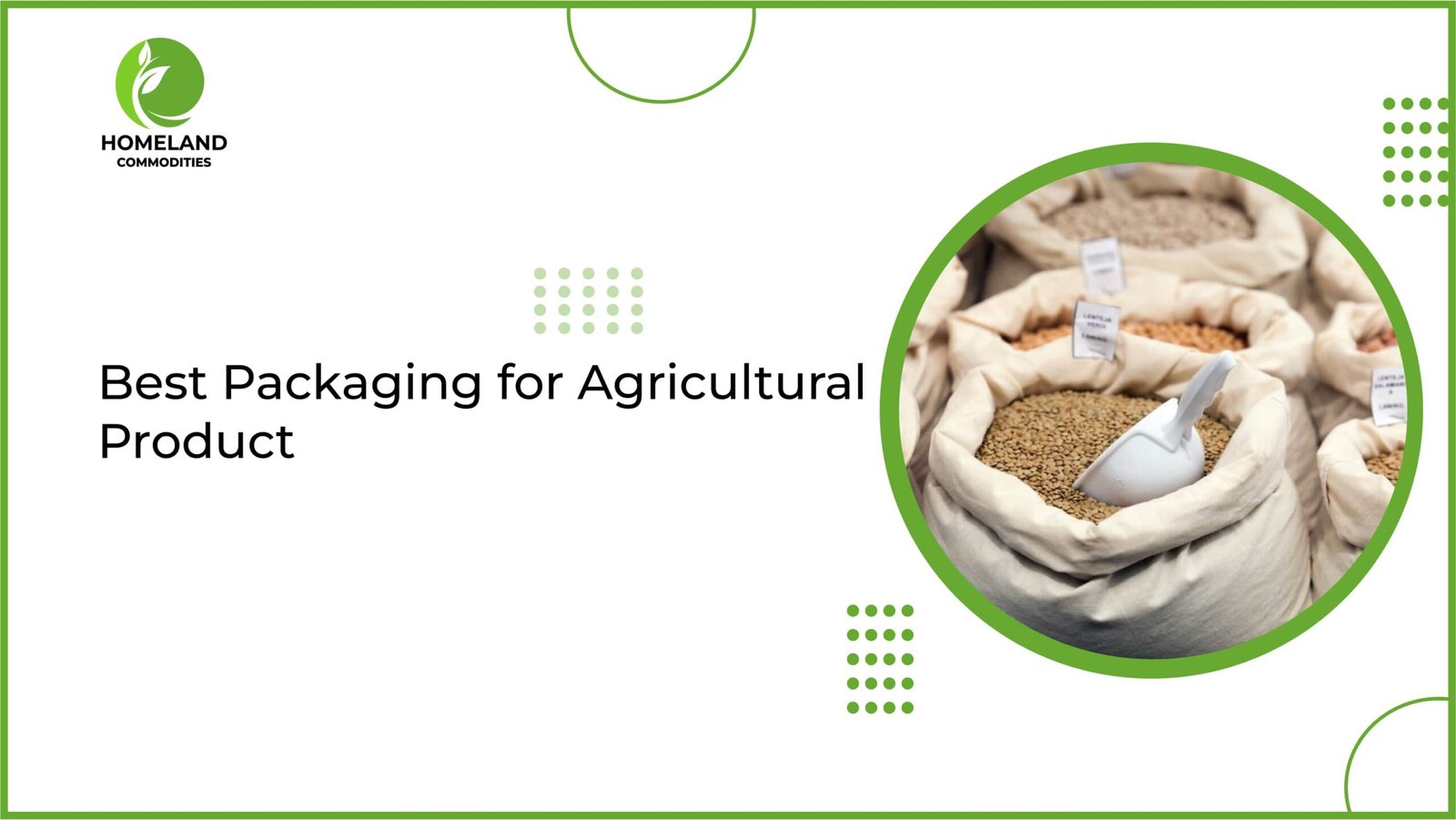 Best Packaging for Agricultural Products